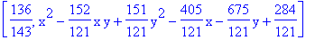 [136/143, x^2-152/121*x*y+151/121*y^2-405/121*x-675/121*y+284/121]